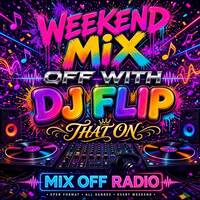 Week End Mix Off 