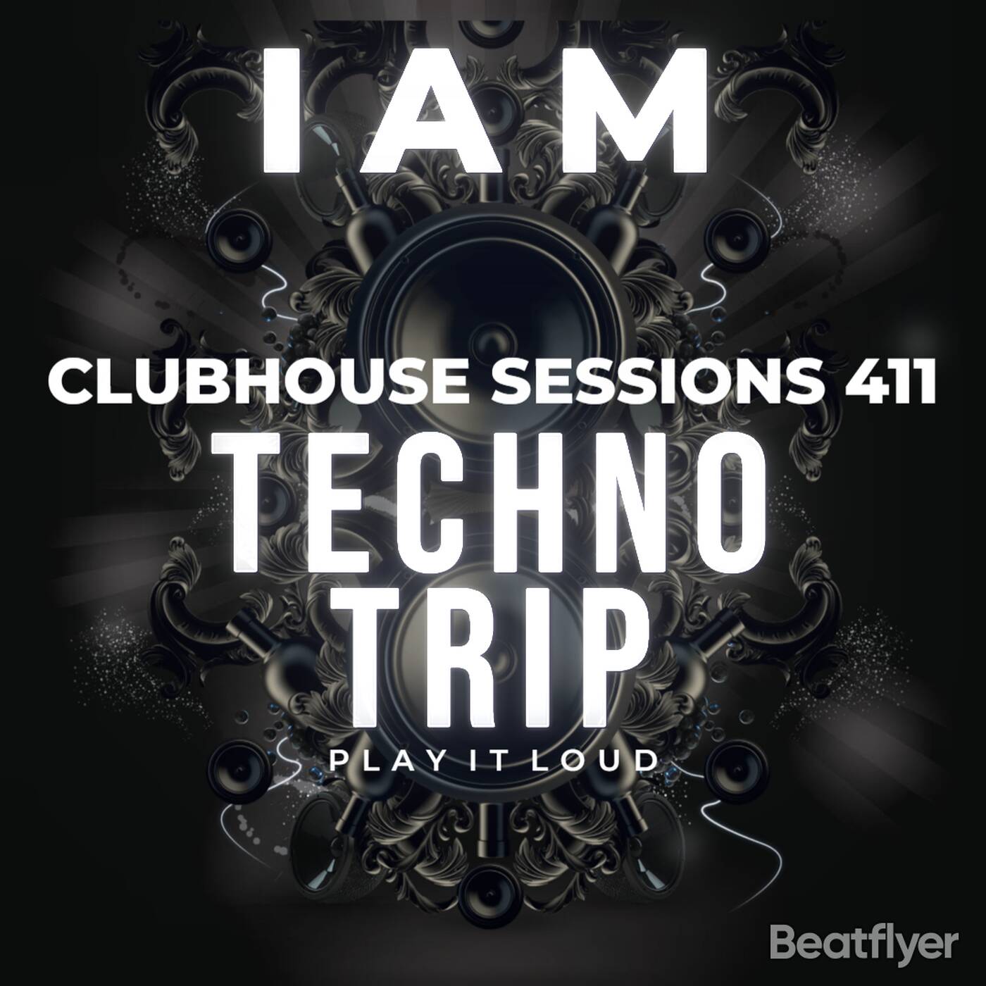 I A M - CLUBHOUSE SESSIONS 411 TECHNO TRIP — Techno Music  cover