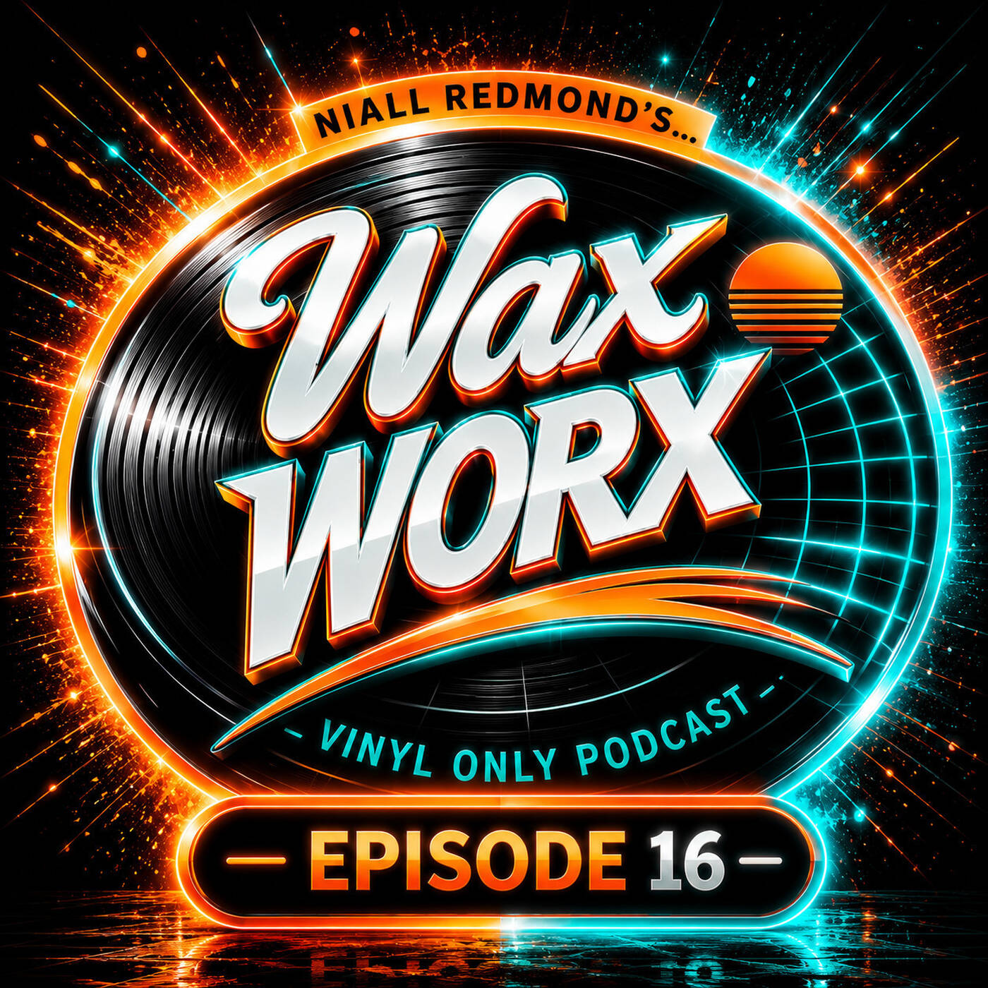 Niall Redmond's Wax Worx - Tracks From My Vinyl Collection (Episode 16) episode artwork