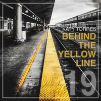 Behind the Yellow Line #19 by Katy Torres