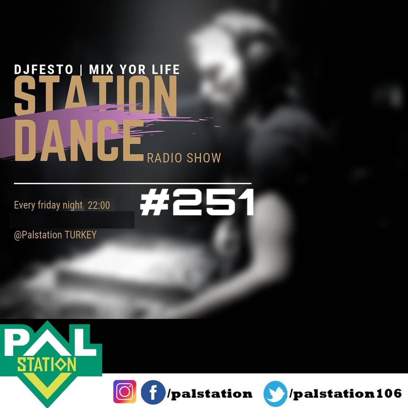 PALSTATION DANCE DEPARTMENT STATIONDANCE #251 - 10 NISAN Part2 - DJFESTO