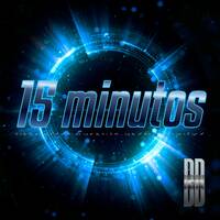 15 minutos Bhenedy 2 by Bhenedy