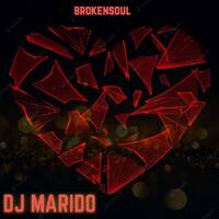 Brokensoul.(Appreciation Mixtape) by Dj Marido