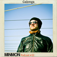MINMON Podcast #12 by Mr. Galonga by MinMon Kollektiv