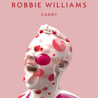 Robbie Williams - Candy (Max Sanna & Steve Pitron Club Mix) by Max Sanna
