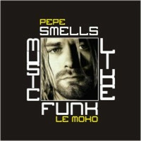 Pepe le Moko - smells like funk music (Mr President vs Nirvana) by Barrio Katz