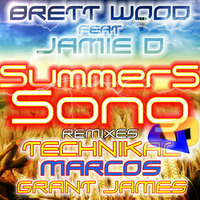 Brett Wood feat. Jamie D - Summers Song - Original Mix (OUT NOW!!!) by Brett Wood - Splattered Implant - The KandyKainers