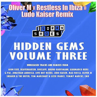 Oliver M Restless In Ibiza (Ludo Kaiser Remix) PREVIEW SORRY SHOES RECORDING by Ludo Kaiser