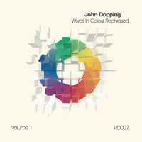 John Dopping - Words In Colour Rephrased Vol. 1