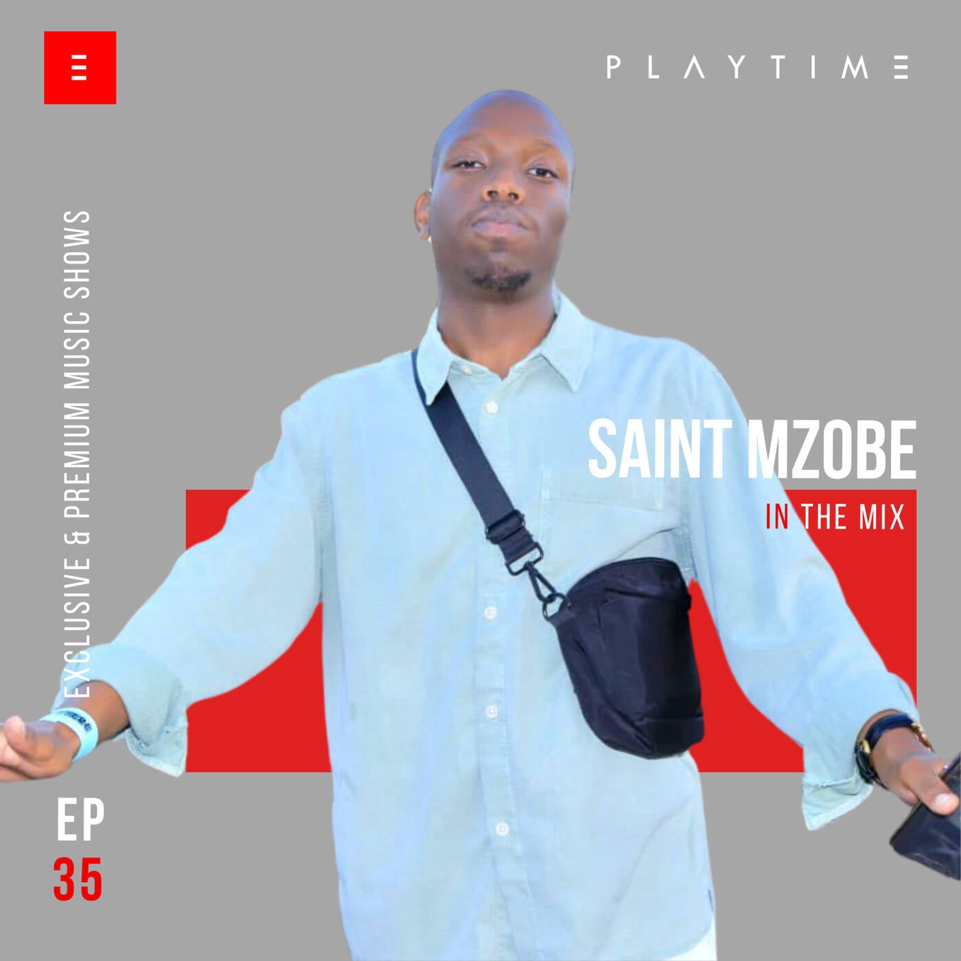 PLAYTIME - 035 - Mixed By SAINT MZOBE (DEEP HOUSE)
