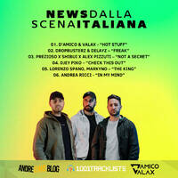 D'Amico &amp; Valax x Andre1blog : News Dalla Scena Italiana 137 by Andre1blog
