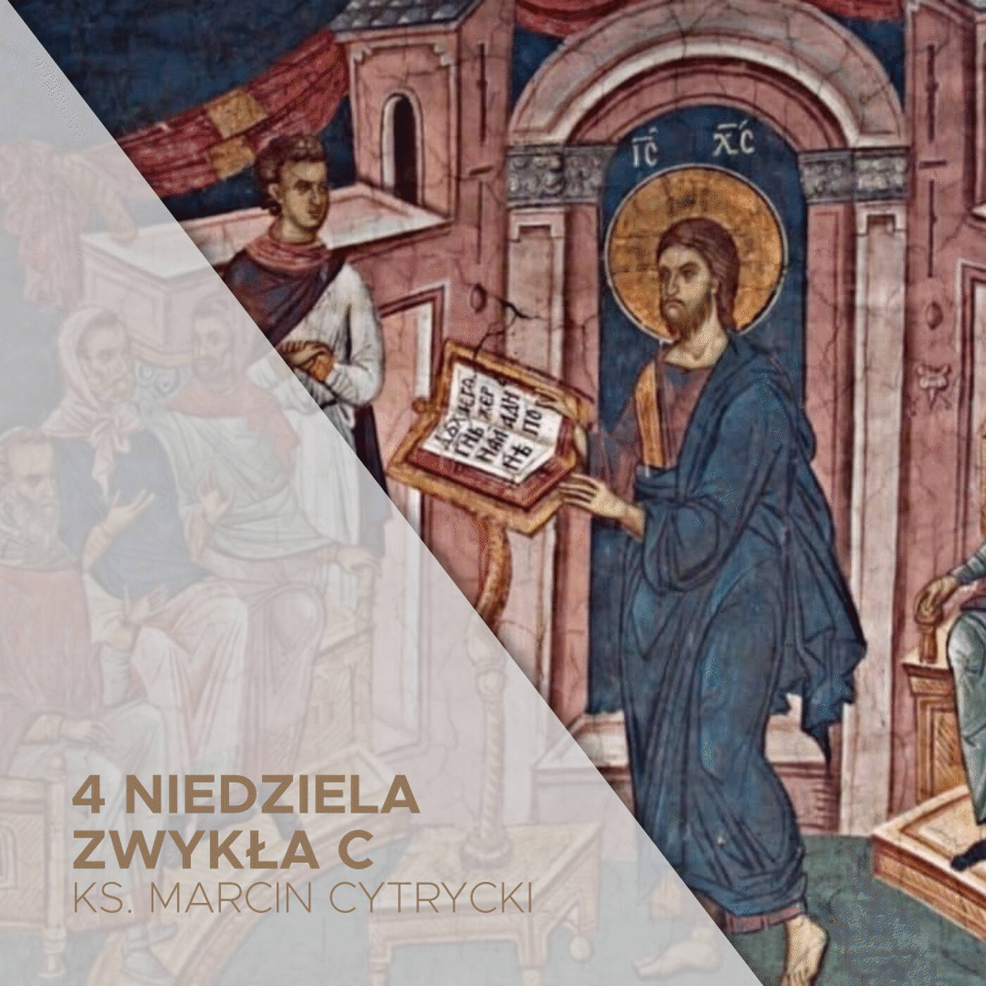 30.01.2022 - 4 Niedziela Zwykła C - Przez Ciebie...  - ks. Marcin Cytrycki episode artwork