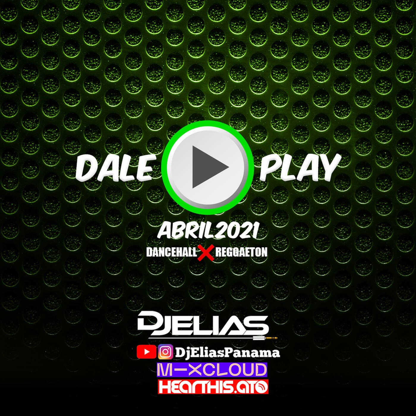 Dale Play Abril 2021 - @Djeliaspanama episode artwork