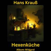 Hexenküche by Hans Krauß