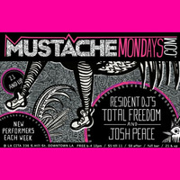 Josh Peace - Mustache Mondays - 2 Year Anniversary Mix - 2009 by Josh Peace