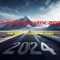 AR GRAND-MIX 2024 by AR - THE MIX