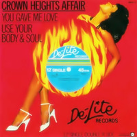 Crown Heights Affair - Use Your Body And Soul (Original 12'' Mix) by Homebeatbcn