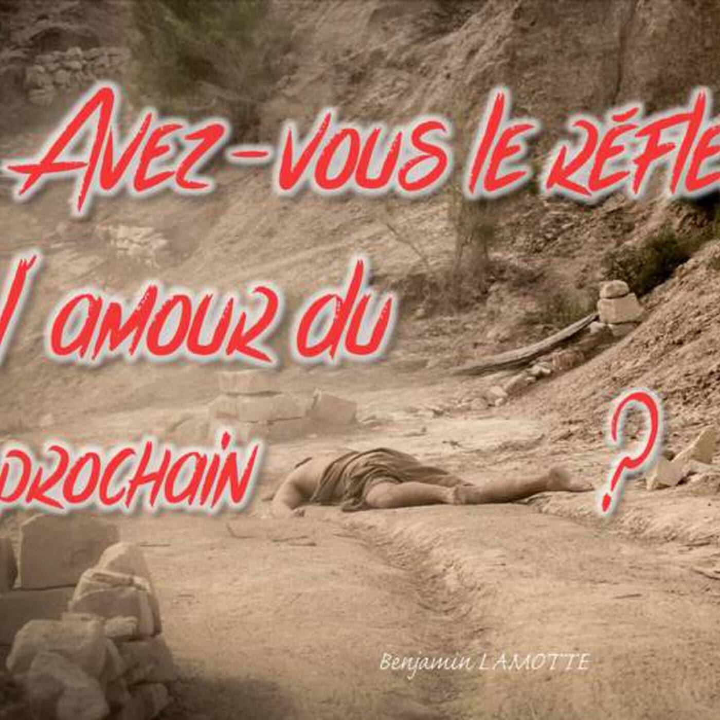 Avez-vous le réflexe de l’amour du prochain ? episode artwork