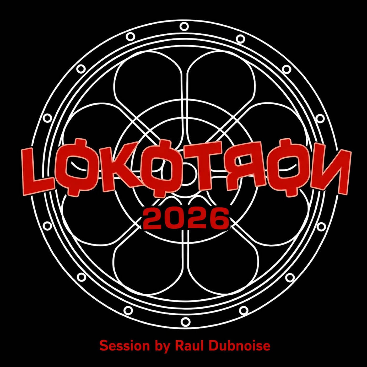 “Lokotron 26th Anniversary Special Set – Resident DJ Raül Dubnoise” episode artwork