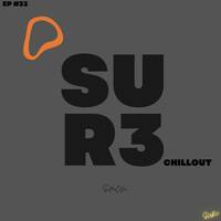 Shape Ur Chillout Experience #33- S'mon by SUR3!