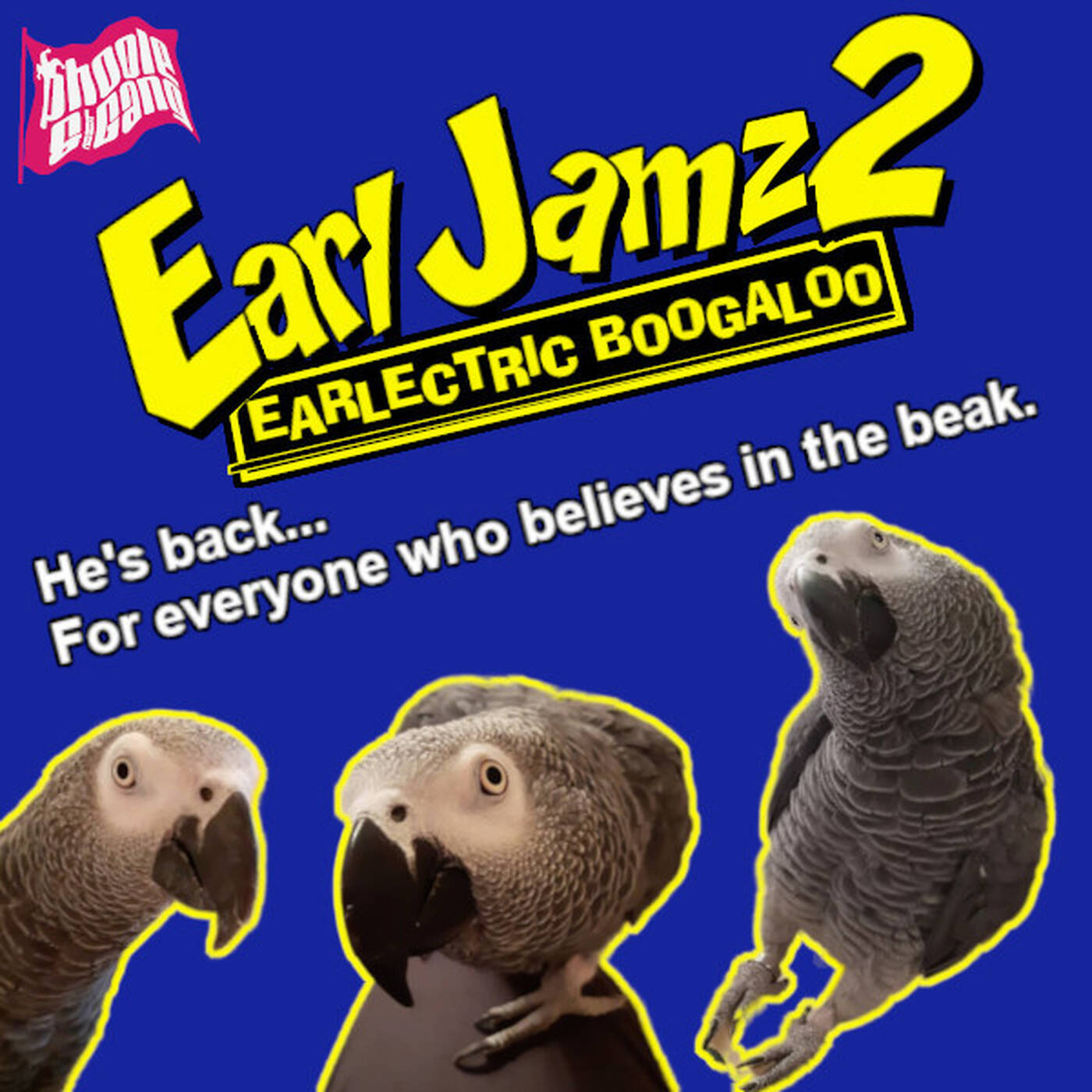 Just the Music from Earl Jamz 2: Earlectric Boogaloo - Phoole and the Gang 431 episode artwork