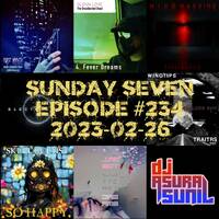 DJ AsuraSunil's Sunday Seven Mixshow #234 - 20230226 by AsuraSunil