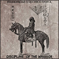 HiddenRoad x DJ Chico Swav A - Secret Master of Destruction by HRSUnderground
