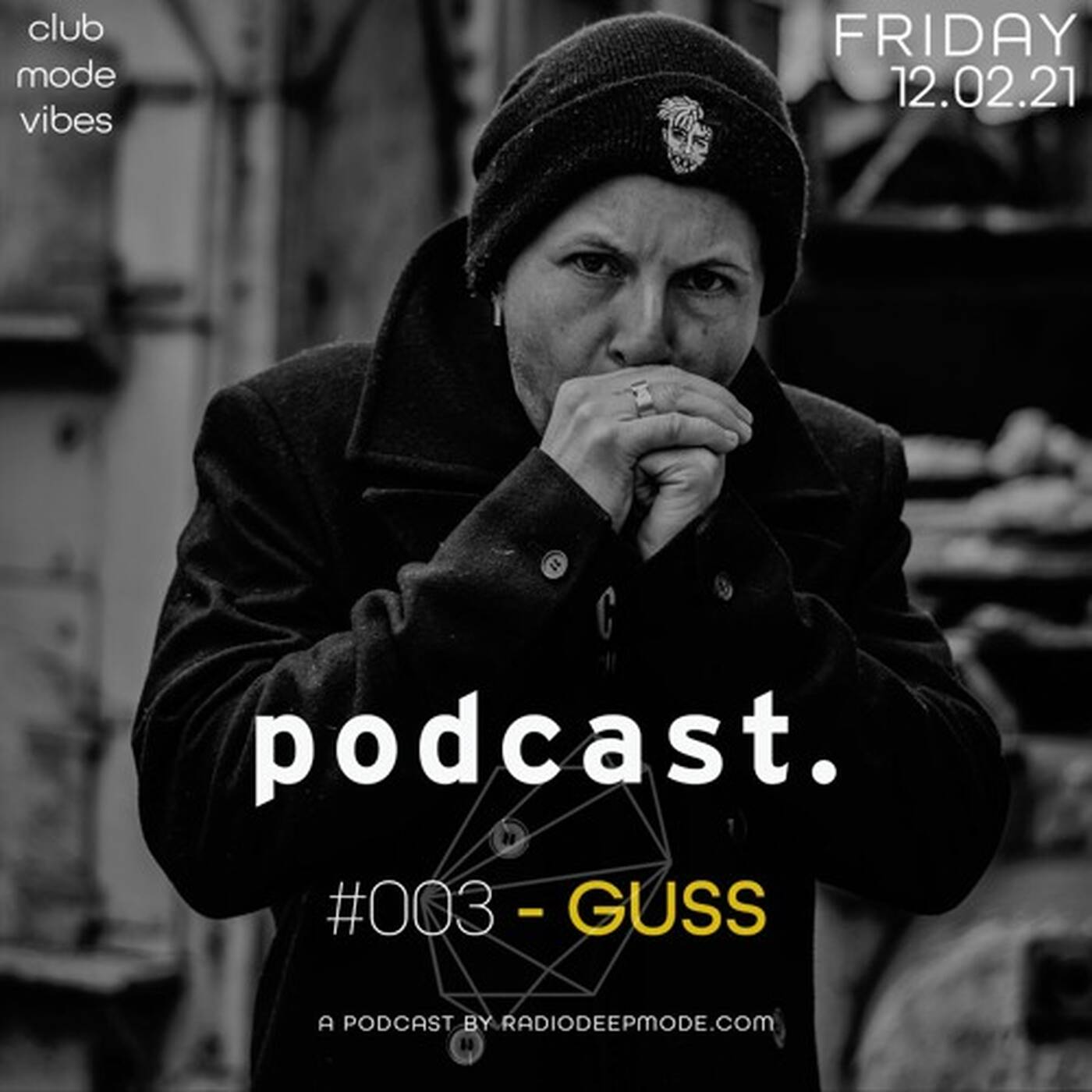 GUSS - CLUB MODE VIBES PODCAST. #003 episode artwork