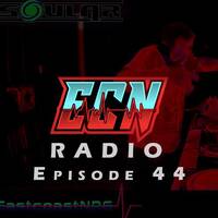 ECN Radio 44 | Soular | No Notice Edition by Jon Force