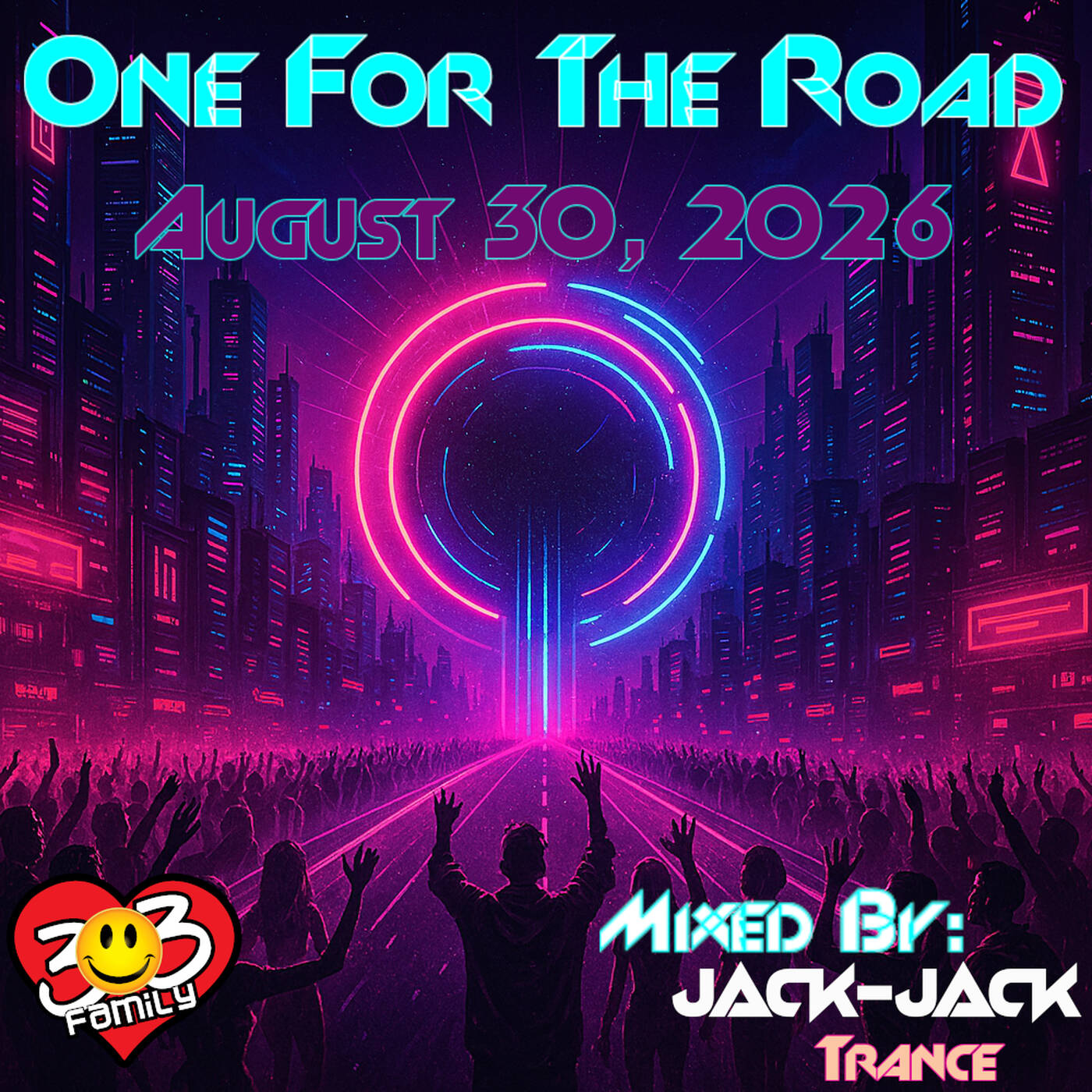 One For The Road | 08-30-2026 | Mixed By: Jack-Jack episode artwork