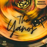 The Yanos S23 Ep01 by DJ Mphoza
