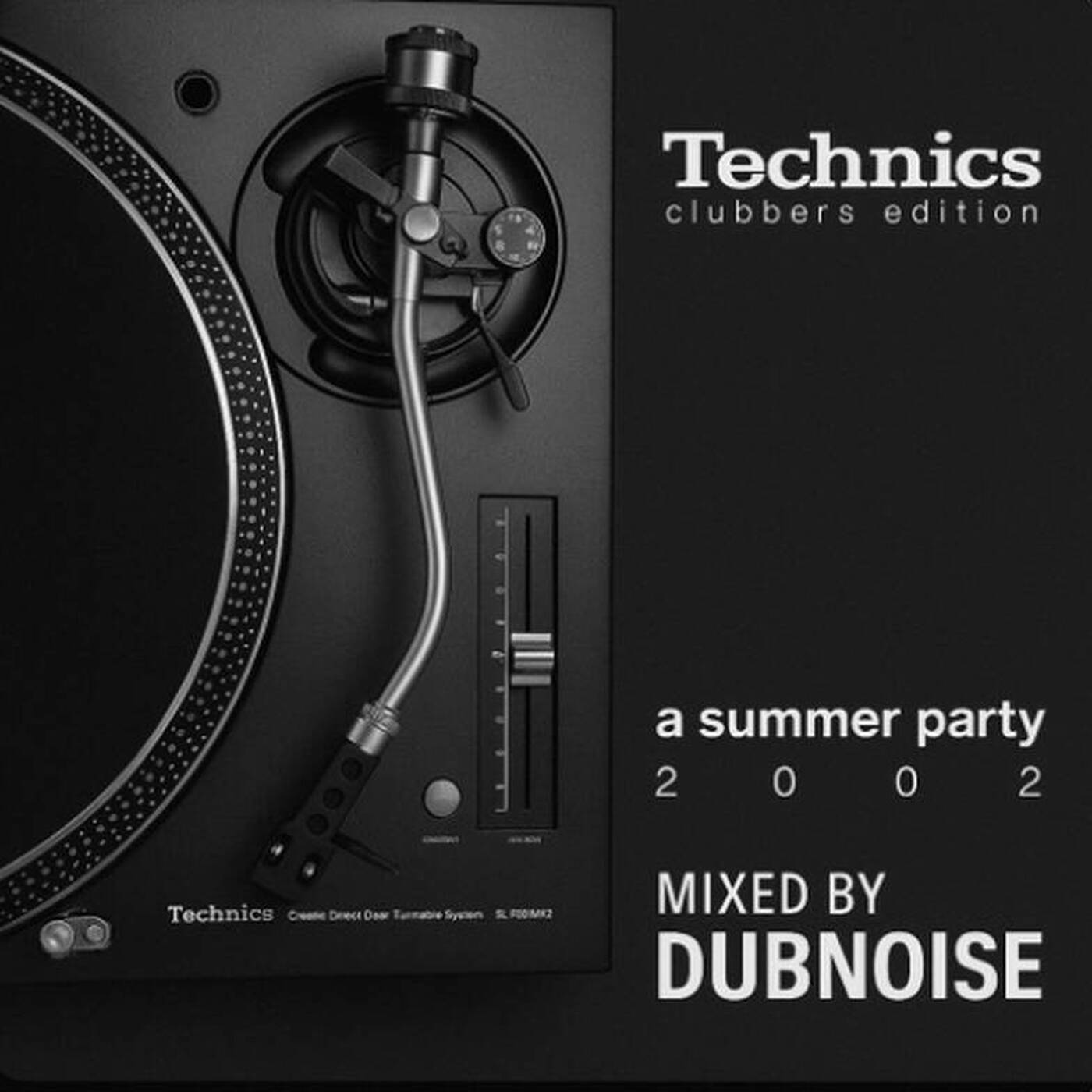 Technics Clubbers Edition B Summer Party  2.   2002 mixed by Raül Dubnoise episode artwork