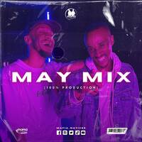 Mafia Natives - May Mix [100% Production] by Mafia Natives