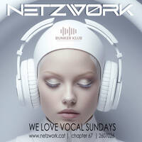 Netzwørk - We Love Vocal Sundays 67 26072026 by Netzwørk