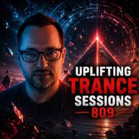 Uplifting Trance Sessions EP. 809 with DJ Phalanx 🔥 (Trance Podcast) by DJ Phalanx