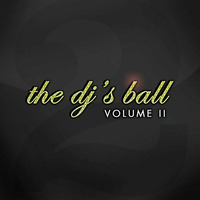 The DJ's Ball - VOL. 2 BIG MIX by BIG VICTORY