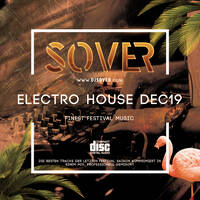 Sover - Electro House Mix December 2019 by Kobra.Events