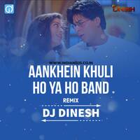 Aankhein Khuli ho Ya Ho Band Remix Dj Dnesh by dj songs download