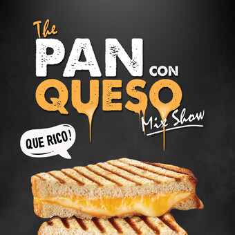 ThePanConQuesoMixshow