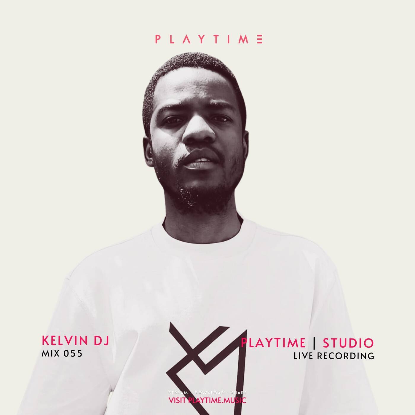 PLAYTIME - MIX 055 By KELVIN DJ - [Recorded Live @ PLAYTIME | STUDIO, Sandton]