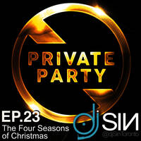 Private Party 23 (The Four Seasons of Christmas) by djSinToronto