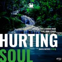 Mafia Natives &amp; Rubber Band - Hurting Soul (Ft. Jimmi Straux) [Mafia Natives Remix] by Mafia Natives