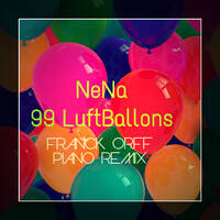 Nena - 99 LuftBallons ( Franck Orff Piano Remix ) ∞ Free Download by Franck Orff