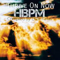 HBPM 06 "Thrive On Now" [15-09-2018] #Trance #Progressive #Uplifting by High Beats [#HBPM]