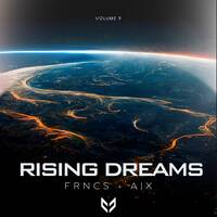 FRNCS + AlX - RISING DREAMS 9 by AlX