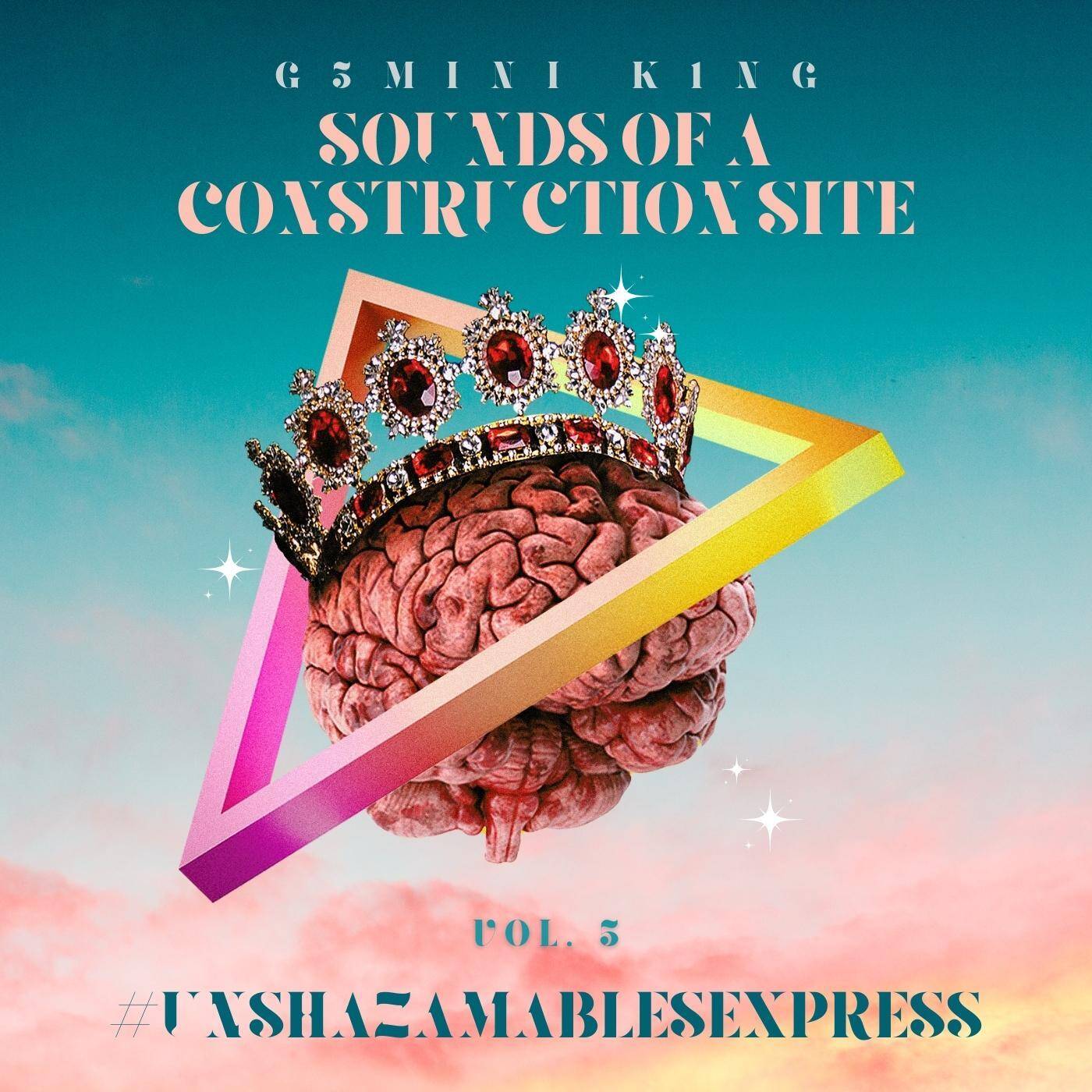 Sounds Of A Construction Site™ Vol. 05 (Mixed by G3MINI K1NG) [Strictly J&T Projects, Jaylokas, Nkukza SA & NaCo)