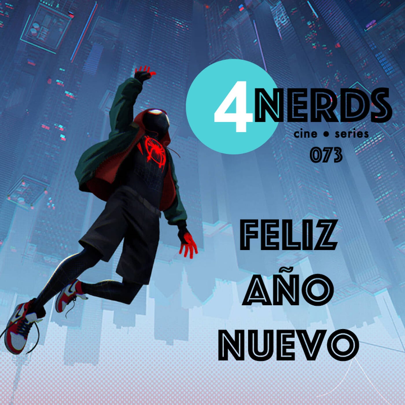 4Nerds073 Lo mejor del 2018, Into The Spiderverse y Creed II episode artwork