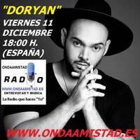 ONDAAMISTAD ENTREVISTA A : "DORYAN "11.dic.2020 by ONDAAMISTAD