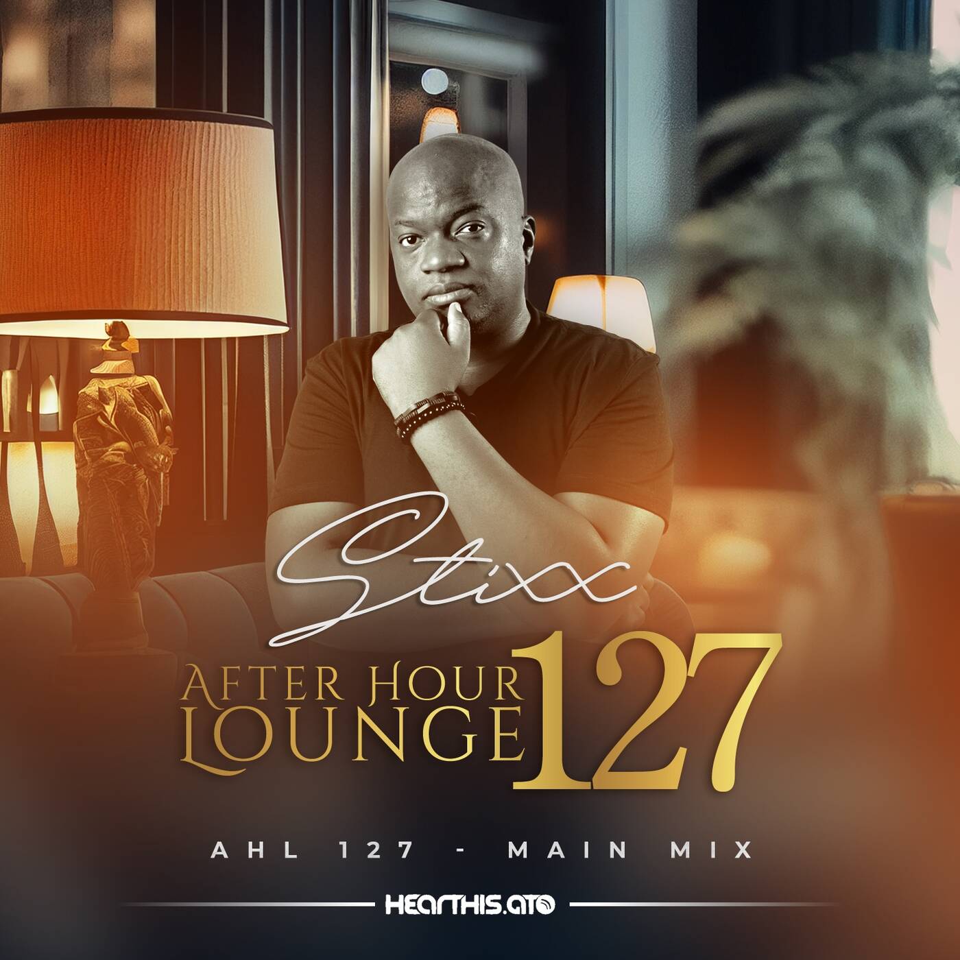 After Hour Lounge 127 (Main Mix) mixed by Stixx episode artwork