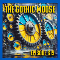 The Gothic Moose – Episode 619 – All Ukrainian bands or bands supporting Ukraine by DJ Moose